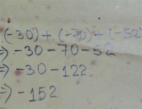 Simplify (-30)+(-70)+(-52) in integers - Brainly.in