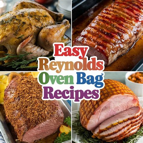 13 Easy Reynolds Oven Bag Recipes for a Hassle Free Meal - recipebyliza.com