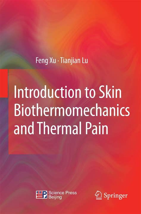 Buy Introduction to Skin Biothermomechanics and Thermal Pain Book ...