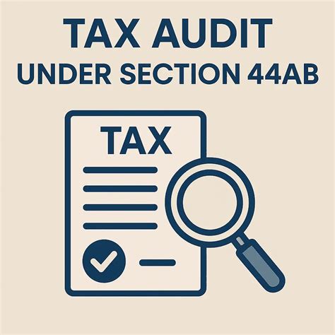 Tax Audit under Section 44AB: Applicability, Limits, Forms & Penalty