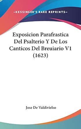Buy Exposicion Parafrastica del Psalterio y de Los Canticos del ...