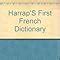 Buy Harrap'S First French Dictionary Book Online at Low Prices in India ...