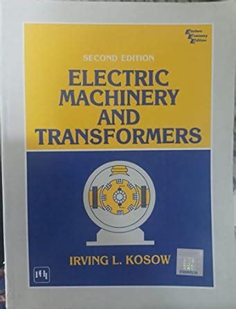 Electric Machinery & Transformers, 2/E : Kosow: Amazon.in: Books
