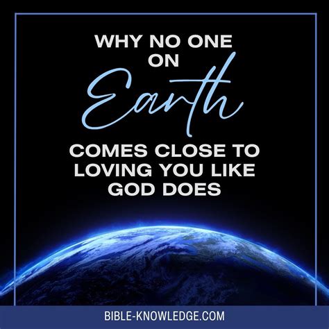 Why No One on Earth Comes Close to Loving You Like God Does