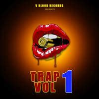 Trap Vol 1 Song Download: Play & Listen Trap Vol 1 all MP3 Song by ...
