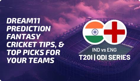 Dream11 Predictions for India vs England T20 Series