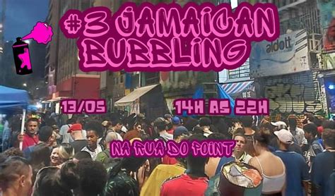 #3 JAMAICAN BUBBLING - Special Deejay Style, Rua Dom José de Barros ...