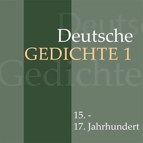 Deutsche Gedichte 1 - 15. - 17. Jahrhundert (Audio Download): div ...