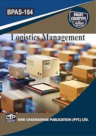 Buy IGNOU BPAS 184 IGNOU Logistics Management IGNOU BAG (CBCS) Public ...