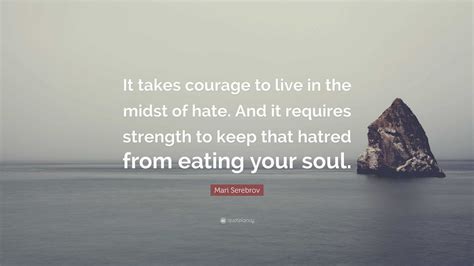Courage to Be Hate Quote 的图像结果