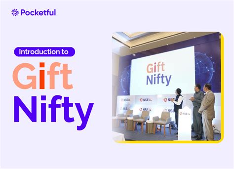 Introduction to Gift Nifty: A Cross-border Initiative - Pocketful