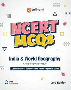 Arihant NCERT MCQs Indian and World Geography Class 6-12 (Old + New ...