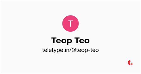Teop Teo — Teletype