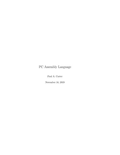 Pcasm-book - PC Assembly Language Paul A. Carter November 16, 2019 This ...
