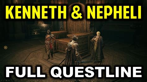 Elden Ring: Kenneth Haight & Nepheli Loux's Full Questline Walkthrough ...