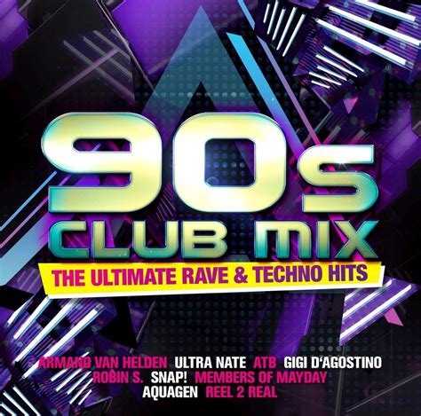 The Ultimate Rave & Techno Hits: 90s Club Mix, 90s Club Mix: Amazon.fr ...