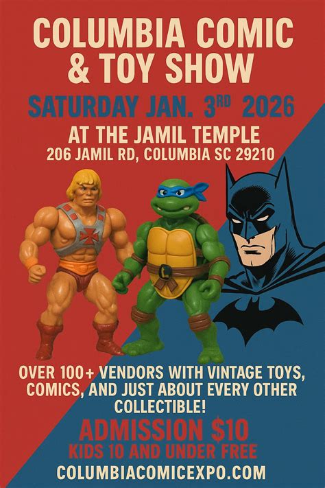 2026 Columbia Comic & Toy Show, 206 Jamil Rd, Columbia, SC, United ...