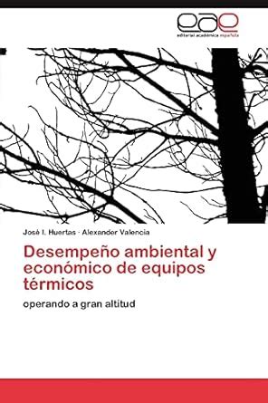 Buy Desempeño ambiental y económico de equipos térmicos Book Online at ...