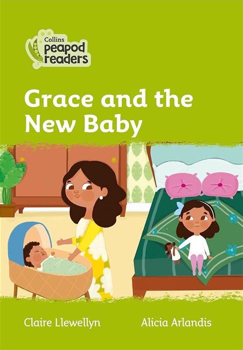 Level 2 – Grace and the New Baby (Collins Peapod Readers) : Llewellyn ...