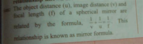 State the relationship between object distance, image distance and ...