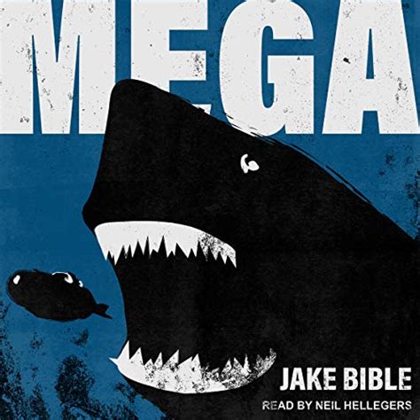 Mega: Mega Series, Book 1 (Audio Download): Jake Bible, Neil Hellegers ...