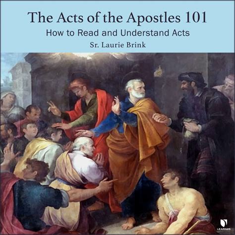 Luke and Acts 101: How to Read and Understand Luke's Gospel and the ...