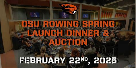 OSU 2025 Rowing Spring Launch Dinner, Reser Stadium ; You are welcome ...