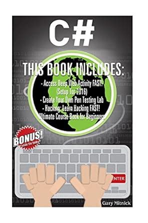 Buy C#: 3 Manuscripts - Access Deep Web Activity Fast! Setup Tor 2016 ...