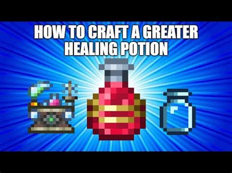 How To Craft A Greater Healing Potion - Terraria Tutorials - YouTube