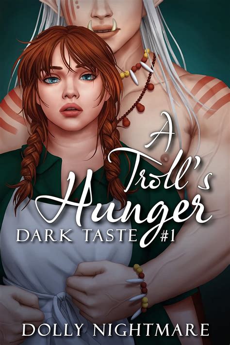 A Troll's Hunger (Dark Taste Book 1) eBook : Nightmare, Dolly : Amazon ...