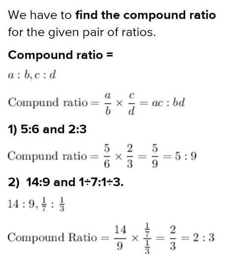 17. Find the compound ratios of 5 : 6 and 2:3 - Brainly.in