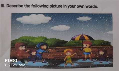 III. Describe the following picture in your own words. III . Describe ...