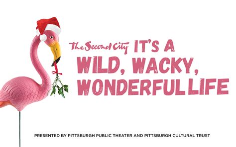 The Second City It's a Wild, Wacky, Wonderful Life - Pittsburgh ...