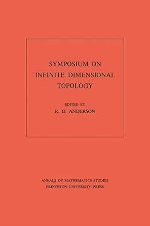 Symposium on Infinite Dimensional Topology (Annals of Mathematics ...