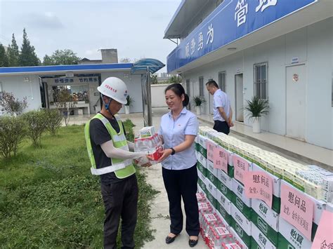 中国水利水电第七工程局有限公司 公司要闻 分局工会到金堂、金牛片区项目送清凉
