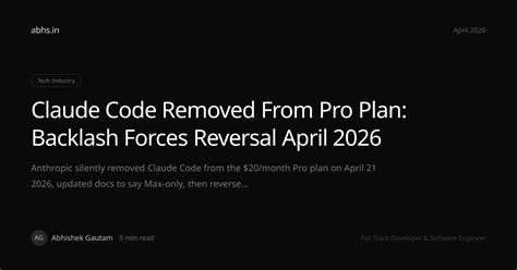 Claude Code Removed From Pro Plan: Backlash Forces Reversal April 2026 ...