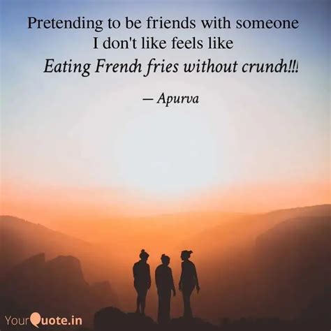 Eating French fries witho... | Quotes & Writings by Kavya Apurva ...
