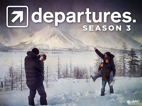 Departures Tv Show