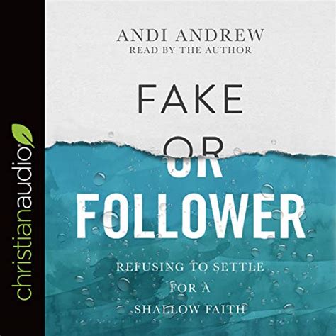 Fake or Follower: Refusing to Settle for a Shallow Faith (Audio ...