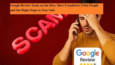 Google Review Scam on the Rise: How Fraudsters Trick People and the ...