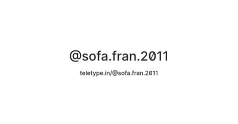 @sofa.fran.2011 — Teletype