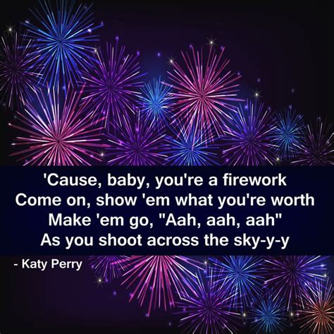 'Cause baby, you're a firework! - Katy Perry pinned by www.computerfixx ...