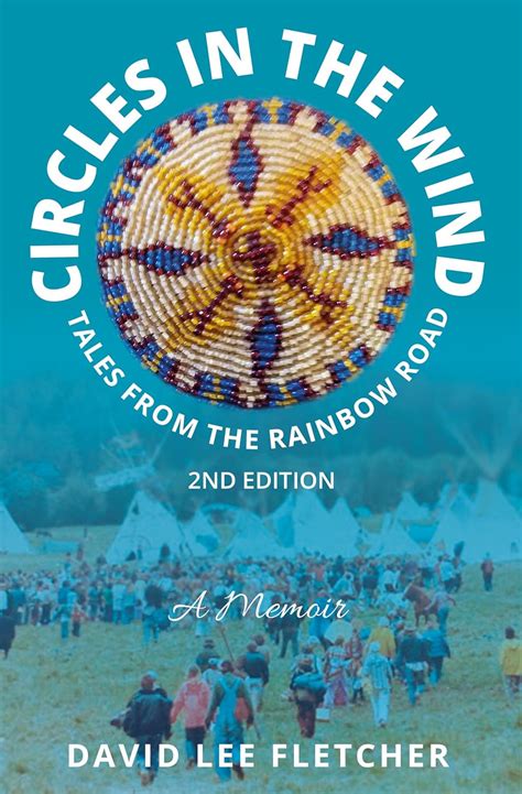 Circles in the Wind: A Memoir: Tales from the Rainbow Road eBook ...
