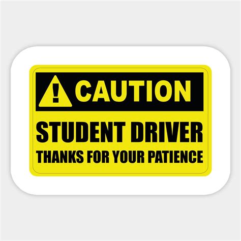 Yellow Student Driver Please Be Patient Sticker | Caution