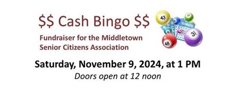 Middletown Senior Citizens Association Cash Fundraiser Bingo, 2142 ...