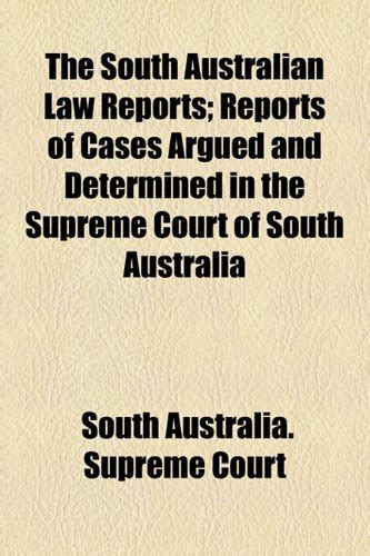 The South Australian Law Reports; Report : Amazon.in: Books
