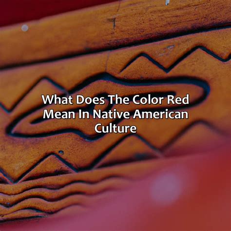 What Does The Color Red Mean In Native American Culture at Kristie ...
