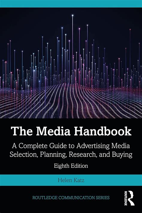 Buy The Media Handbook: A Complete Guide to Advertising Media Selection ...