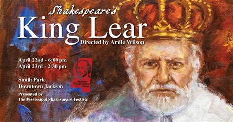 King Lear - Shakespeare in the Park, Smith Park, 302 E Amite St ...