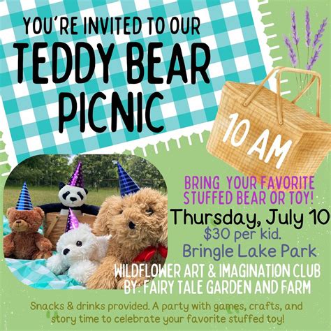 Teddy Bear Picnic. Wildflower Art & Imagination Club. July 10 ...